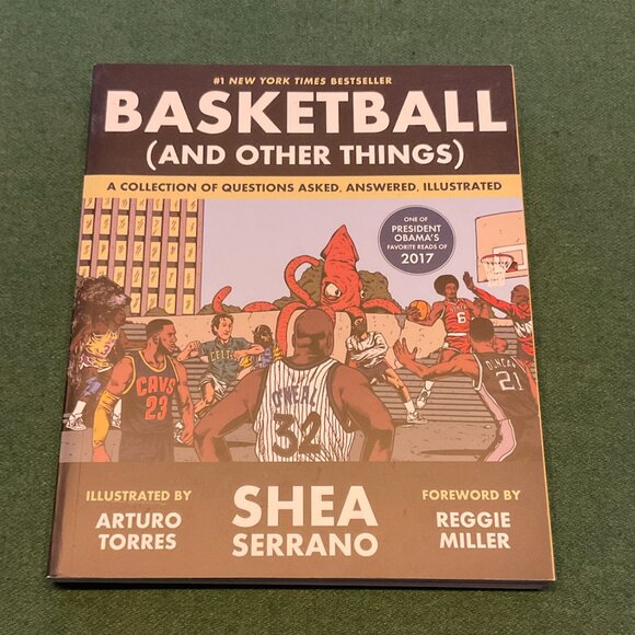 Basketball (and Other Things): A Collection Book by Shea Serrano (2017) - Picture 1 of 3